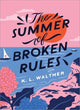 UEX - The Summer of Broken Rules